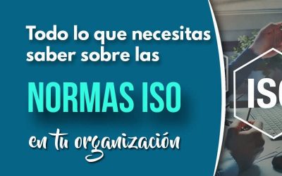 ¿Qué son las normas ISO, para qué sirven y cuáles son las más importantes?