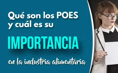 Qué son los POES y cuál es su importancia en la industria alimentaria