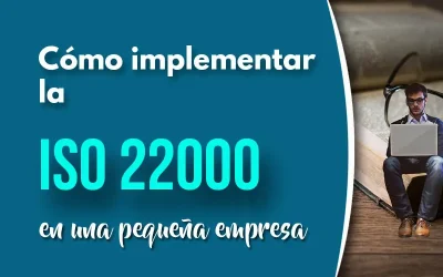 Guía para la implantación de la ISO 22000 en una pequeña empresa